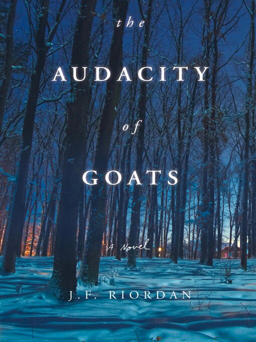 Title details for The Audacity of Goats by J.F. Riordan - Available